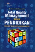 Total Quality Management dalam Pendidikan Konsep dan Implementasinya