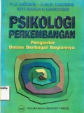 Psikologi Perkembangan: Pengantar Dalam Berbagai Bagiannya