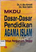 Dasar-dasar Pendidikan Agama Islam Untuk Perguruan Tinggi
