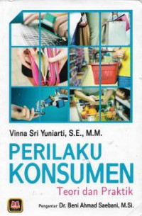 Perilaku Konsumen: Teori dan Praktik