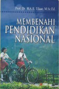 Membenahi pendidikan nasional