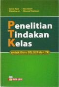 Penelitian Tindakan Kelas Untuk Guru SD, SLB Dan TK, Cet.6