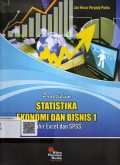 Praktikum Statistika Ekonomi dan Bisnis 1: Mahir Excel dan SPSS