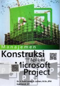 Manajemen Konstruksi dengan Aplikasi Microsoft Project