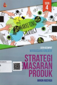 Strategi Pemasaran Produk: Seri Keempat Wirausaha Kreatif