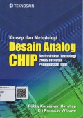 Konsep dan Metodologi Desain Analog CHIP: Berbasiskan Teknologi CMOS Disertai Penggunaan Tool