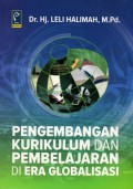 Pengembangan Kurikulum dan Pembelajaran di Era Globalisasi