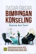 Dasar-Dasar Bimbingan dan Konseling: Konsep dan Teori
