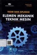 Teori dan Aplikasi Elemen Mekanik Teknik Mesin