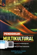 Pendidikan Multikultural: Strategi Inovatif Pembelajaran dalam Pluralitas Masyarakat Indonesia