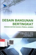 Desain Bangunan Bertingkat dengan Sistem Rangka Pemikul Momen