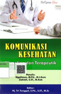 Komunikasi Kesehatan Konseling dan Terapeutik