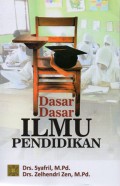 Dasar-dasar ilmu pendidikan Cet.1