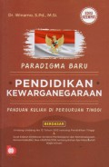 Paradigma Baru Pendidikan Kewarganegaraan: Panduan Kuliah di Perguruan Tinggi, Cet.1