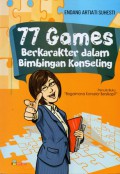 77 Games Berkarakter dalam Bimbingan Konseling, Cet.2
