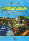 Kewirausahaan : Teori dan Penerapan Pada Wirausaha dan UKM di Indonesia