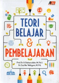 Teori Belajar dan Pembelajaran, Cet.1