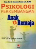 Psikologi Perkembangan Anak dan Remaja, Cet.17