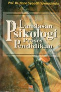 Landasan Psikologi Proses Pendidikan, Cet.6