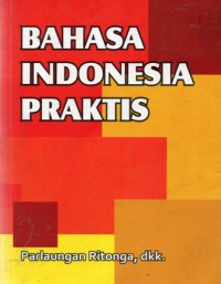 Bahasa Indonesia Praktis, Cet.8