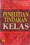 Penelitian Tindakan Kelas, Cet.10