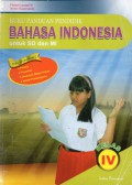 Buku Panduan Pendidik Bahasa Indonesia : Untuk SD Dan MI Kelas IV