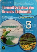 Terampil Berbahasa Dan Bersastra Indonesia Untuk SMU Kelas III, Ed.2