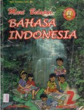 Mari Belajar Bahasa Indonesia Untuk Kelas II SD, Ed.2, Cet,1