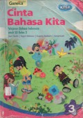 Cinta Bahasa Kita : Pelajaran Bahasa Indonesia untuk SD Kelas III, Cet.1