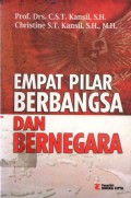Empat Pilar Berbangsa dan Bernegara, Cet.1