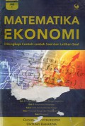 Matematika Ekonomi : Dilengkapi Contoh-contoh Soal dan Latihan Soal, Jil.1