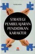 Strategi Pembelajaran Pendidikan Karakter, Cet.3