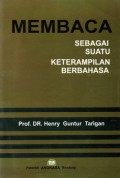 Membaca : Sebagai Suatu Keterampilan Berbahasa