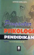 Pengantar Psikologi Pendidikan, Cet.2