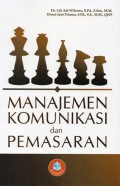 Manajemen Komunikasi dan Pemasaran, Cet.1