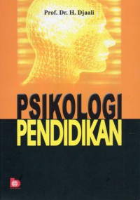 Psikologi pendidikan, ed.1 cet. 4