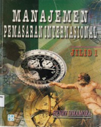 Manajemen Pemasaran Internasional, Jilid 1