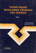 Dasar-Dasar Manajemen Produksi dan Operasi, Ed.1