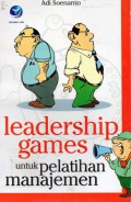 Leadirship Games untuk Pelatihan Manajemen