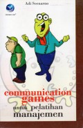 Communication Games untuk Pelatihan Manajemen