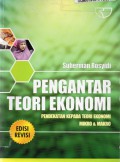 Pengantar teori ekonomi : pendekatan kepada teori ekonomi mikro & makro, ed.Revisi, Cet.11