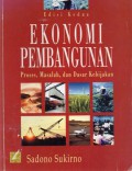 Ekonomi Pembangunan : Proses, Masalah, dan Dasar Kebijakan, Ed.2, Cet.4