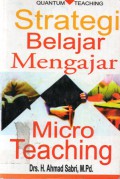 Strategi Belajar Mengajar : Micro Teaching, Cet.3
