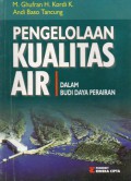 Pengelolaan Kualitas Air : Dalam Budi Daya Perairan