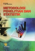 Metodologi Penelitian dan Statistik