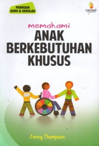 Memahami Anak Berkebutuhan Khusus