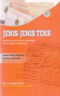 Jenis-jenis Teks Analisis Fungsi, Struktur, dan Kaidah Serta Langkah Penulisannya : Dalam Mata Pelajaran Bahasa Indonesia