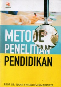 Metode Penelitian Pendidikan, Cet.12