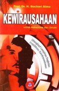 Kewirausahaan Untuk Mahasiswa dan Umum : Dilengkapi Lampiran Kegiatan Praktikum Kewirausahaan, Cet.22