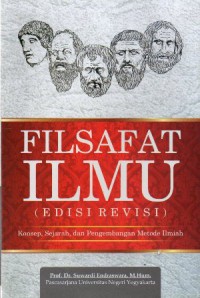 Filsafat Ilmu : Konsep, Sejarah, dan Pengembangan Metode Ilmiah , Ed. Rev , Cet.2